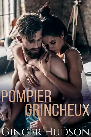 Ginger Hudson - Pompier Grincheux